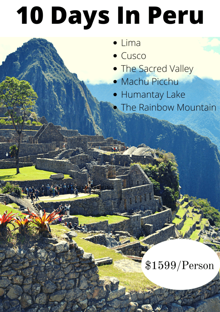 10 Day Peru Itinerary What s The Best Route Journey Machu Picchu