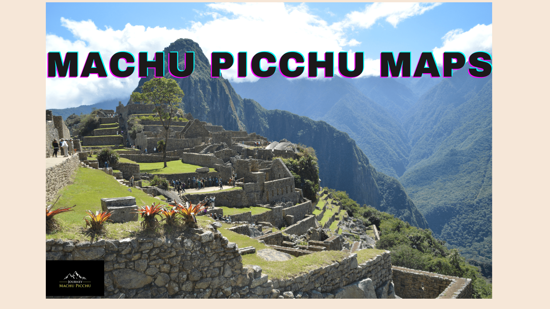 Machu Picchu Maps