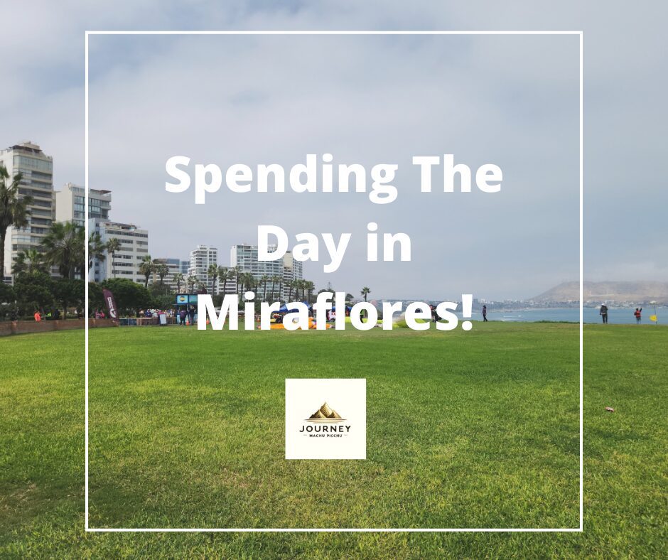 How to spend the day in Miraflores